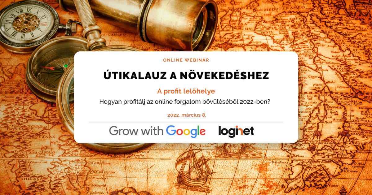 WEBINÁR: 2022.03.08. Útikalauz a növekedéshez - A profit lelőhelye