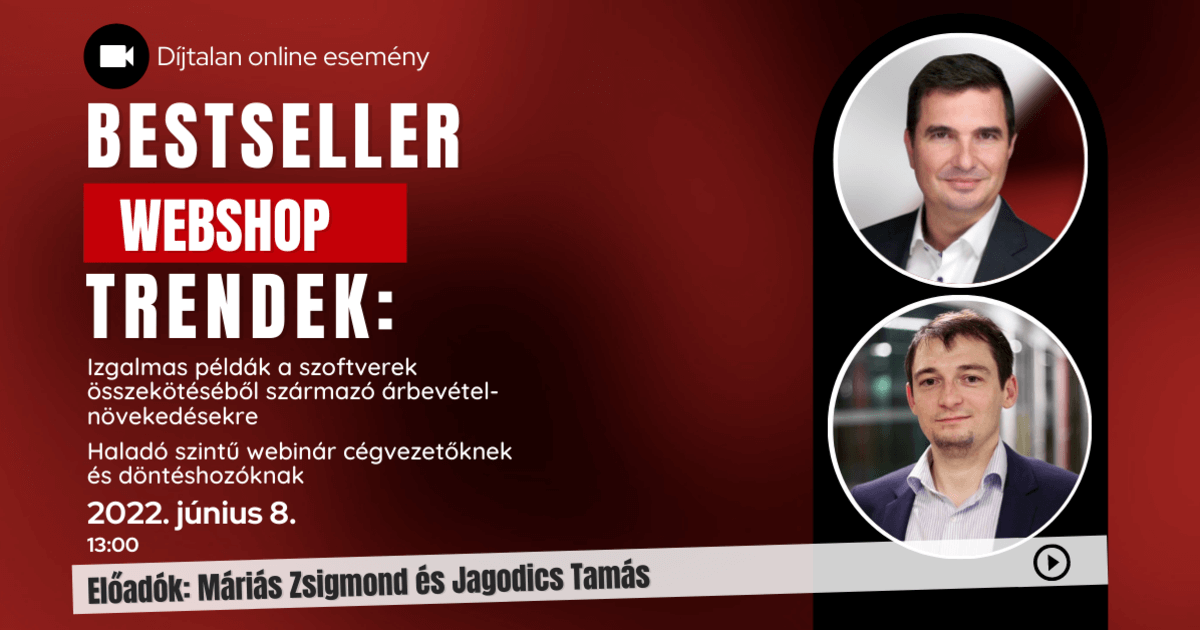 WEBINÁR: 2022.06.08. Bestseller webshop trendek