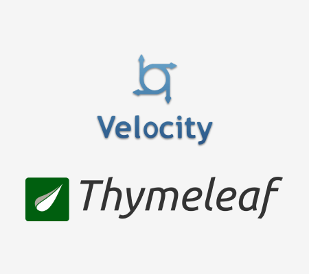 Thymeleaf, Velocity + Java